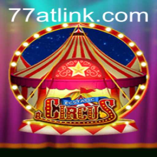 EcstaticCircus: A Journey into Whimsy with 77AT