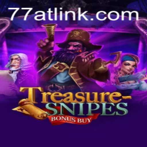 Discover the Thrill of TreasuresnipesBonusBuy: A Comprehensive Guide With '77AT' Insights